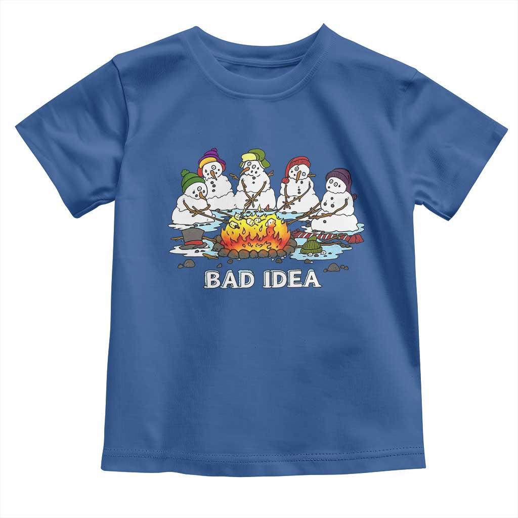 Christmas Snowman Campfire Toddler T Shirt Bad Idea Melting Snowman Family Roasting Marshmallows TS10 Royal Blue Print Your Wear