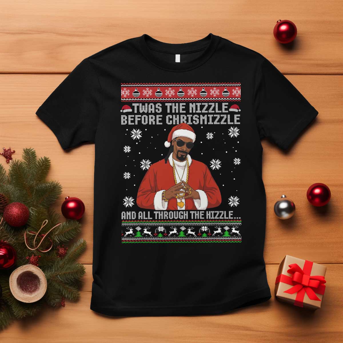 Funny Rapper Christmas T Shirt Gangsta Twas the Nizzle Before Chrismizzle Ugly Xmas TS10 Black Print Your Wear