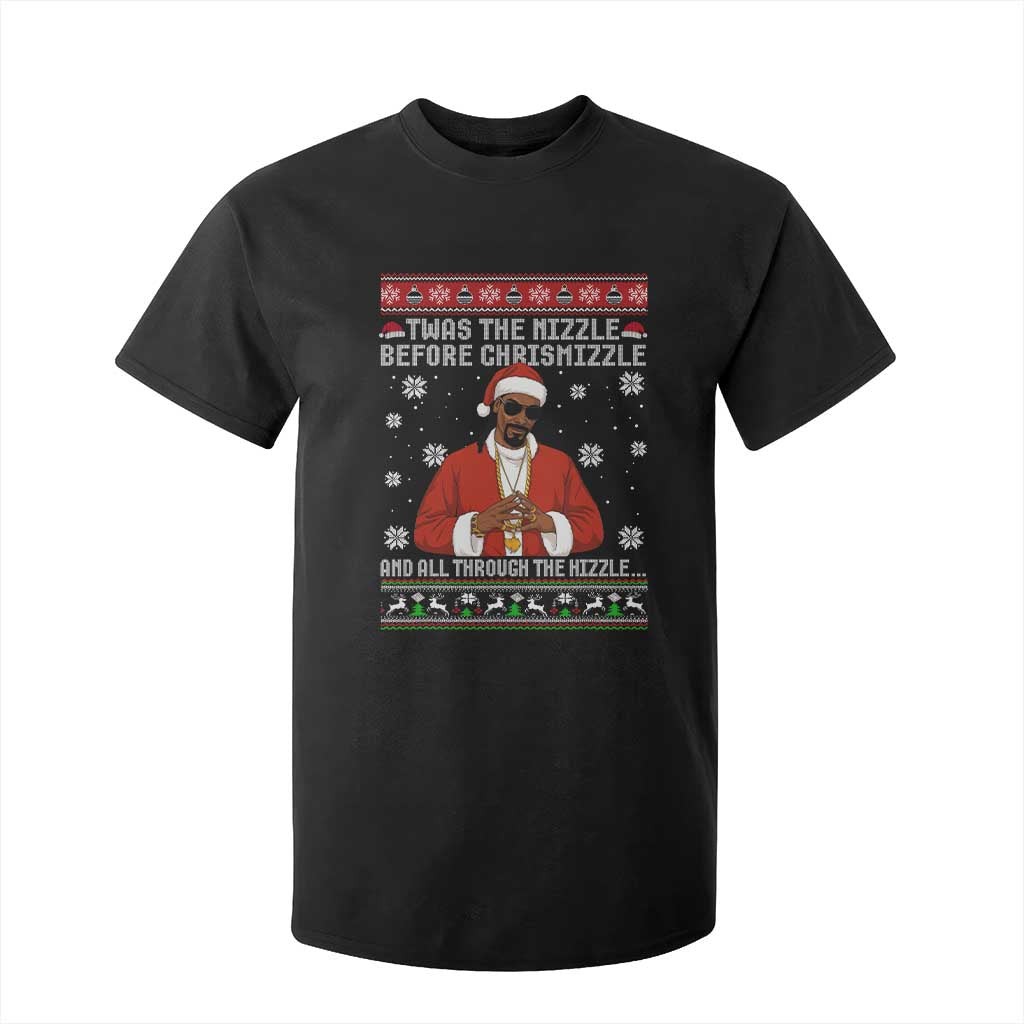 Funny Rapper Christmas T Shirt For Kid Gangsta Twas the Nizzle Before Chrismizzle Ugly Xmas TS10 Black Print Your Wear
