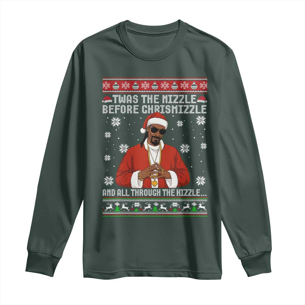 Funny Rapper Christmas Long Sleeve Shirt Gangsta Twas the Nizzle Before Chrismizzle Ugly Xmas TS10 Dark Forest Green Print Your Wear