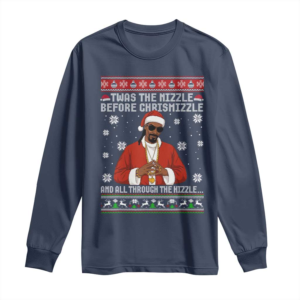 Funny Rapper Christmas Long Sleeve Shirt Gangsta Twas the Nizzle Before Chrismizzle Ugly Xmas TS10 Navy Print Your Wear
