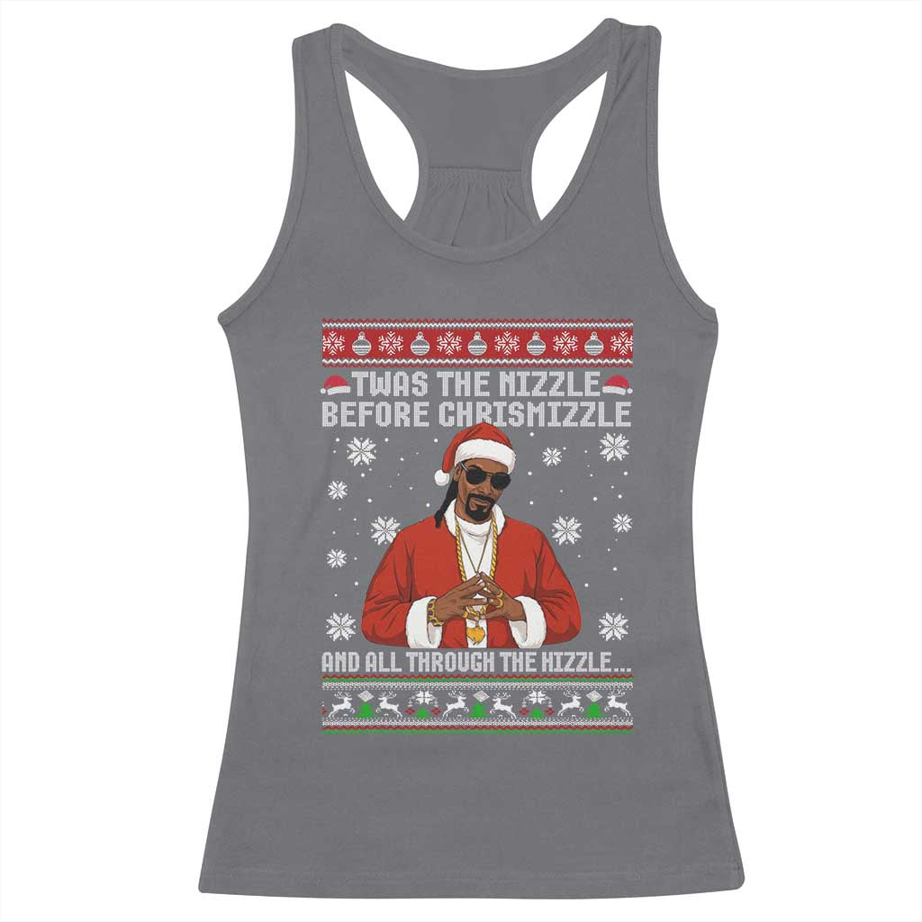 Funny Rapper Christmas Racerback Tank Top Gangsta Twas the Nizzle Before Chrismizzle Ugly Xmas TS10 Charcoal Print Your Wear