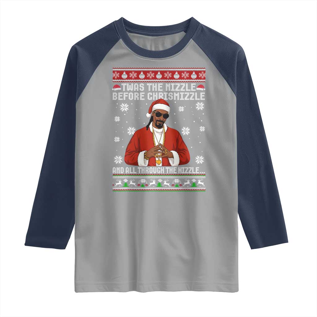 Funny Rapper Christmas Raglan Shirt Gangsta Twas the Nizzle Before Chrismizzle Ugly Xmas TS10 Sport Gray Navy Print Your Wear