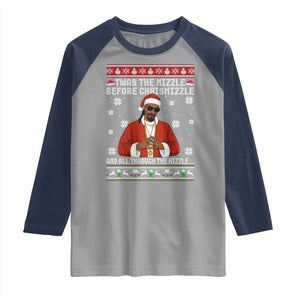 Funny Rapper Christmas Raglan Shirt Gangsta Twas the Nizzle Before Chrismizzle Ugly Xmas TS10 Sport Gray Navy Print Your Wear
