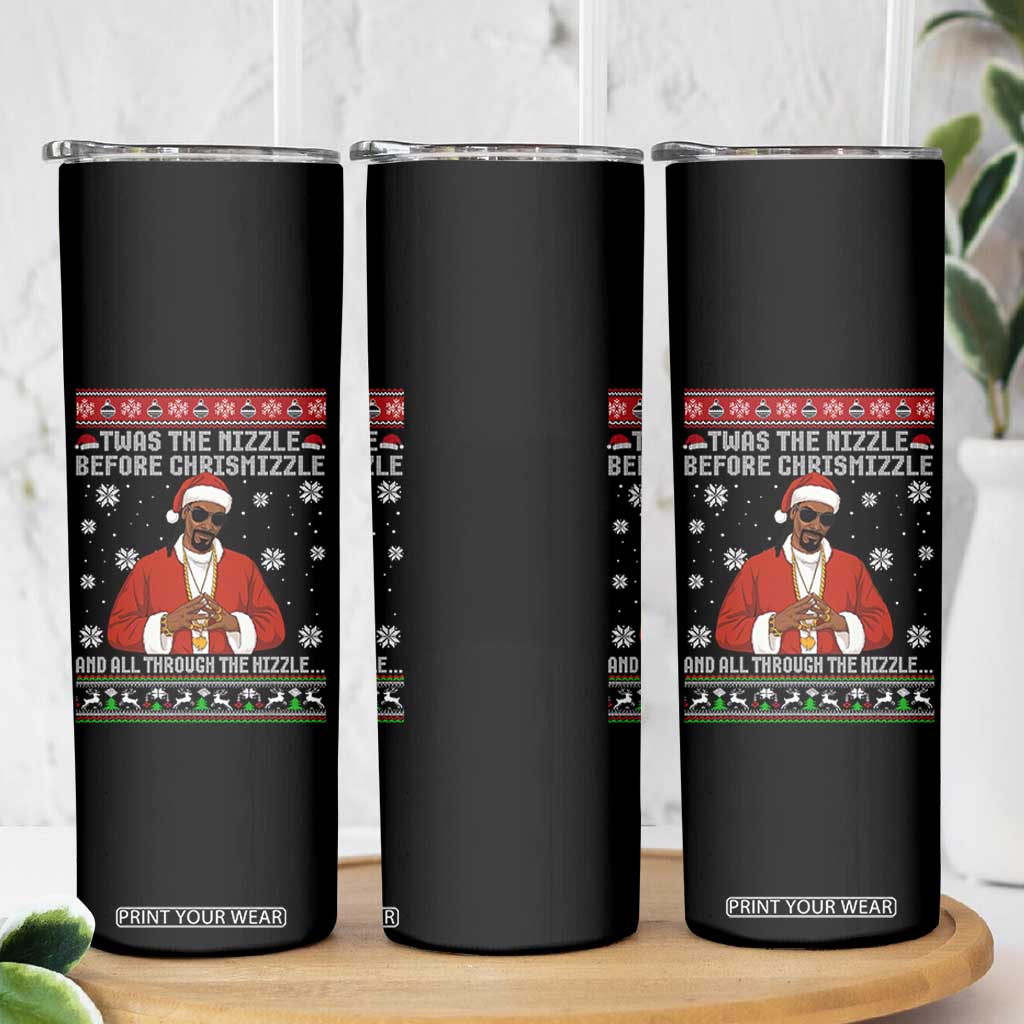 Funny Rapper Christmas Skinny Tumbler Gangsta Twas the Nizzle Before Chrismizzle Ugly Xmas TS10 Print Your Wear