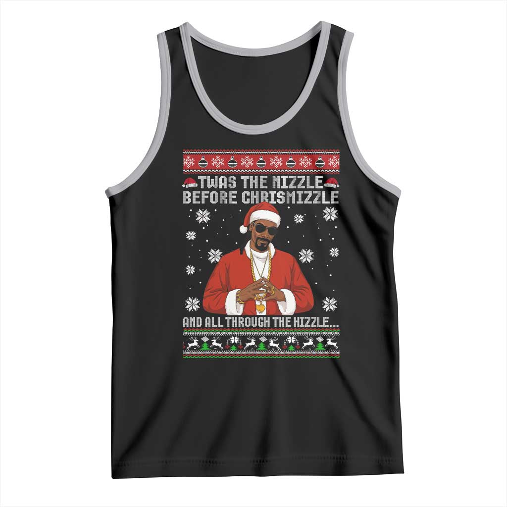 Funny Rapper Christmas Tank Top Gangsta Twas the Nizzle Before Chrismizzle Ugly Xmas - Print Your Wear