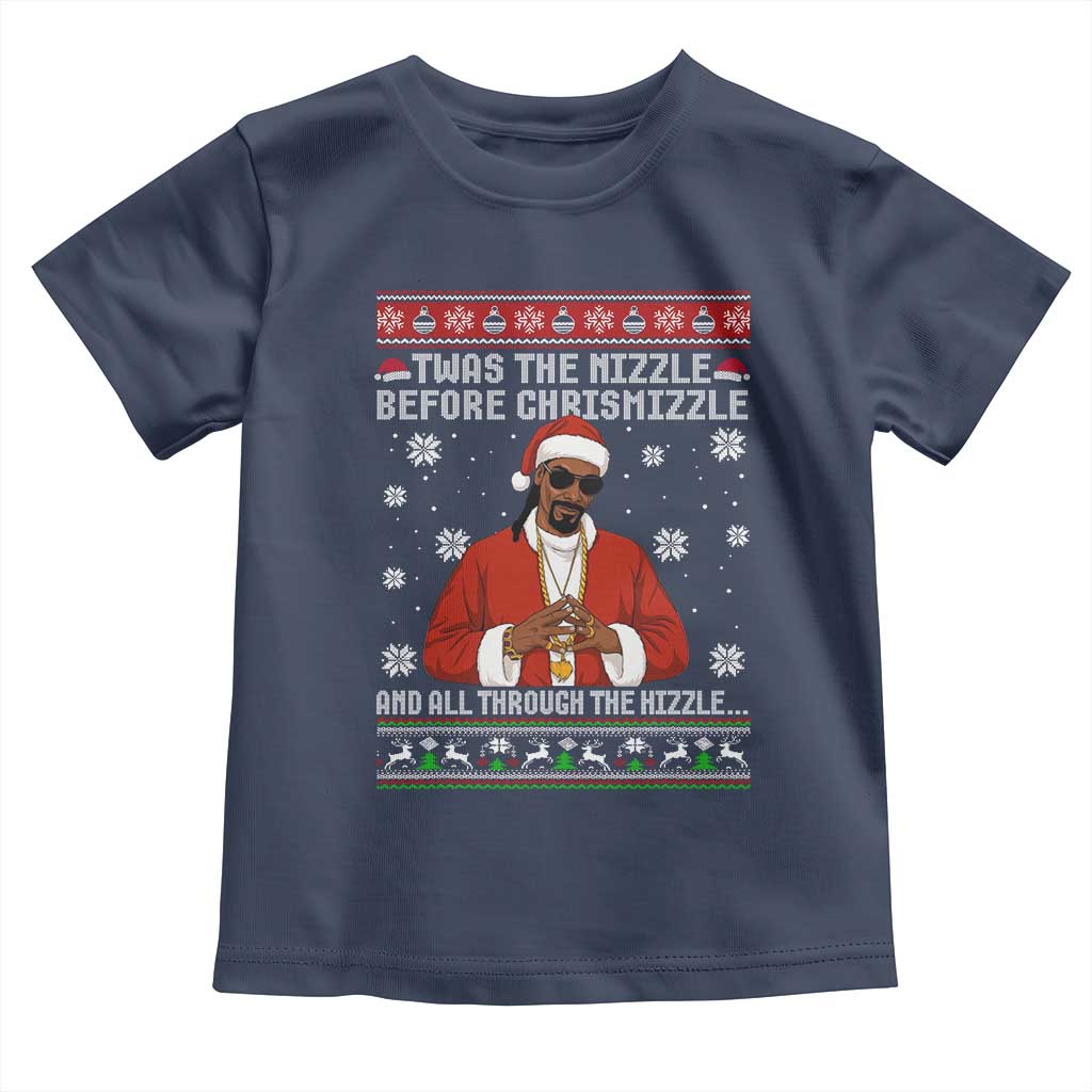 Funny Rapper Christmas Toddler T Shirt Gangsta Twas the Nizzle Before Chrismizzle Ugly Xmas TS10 Navy Print Your Wear