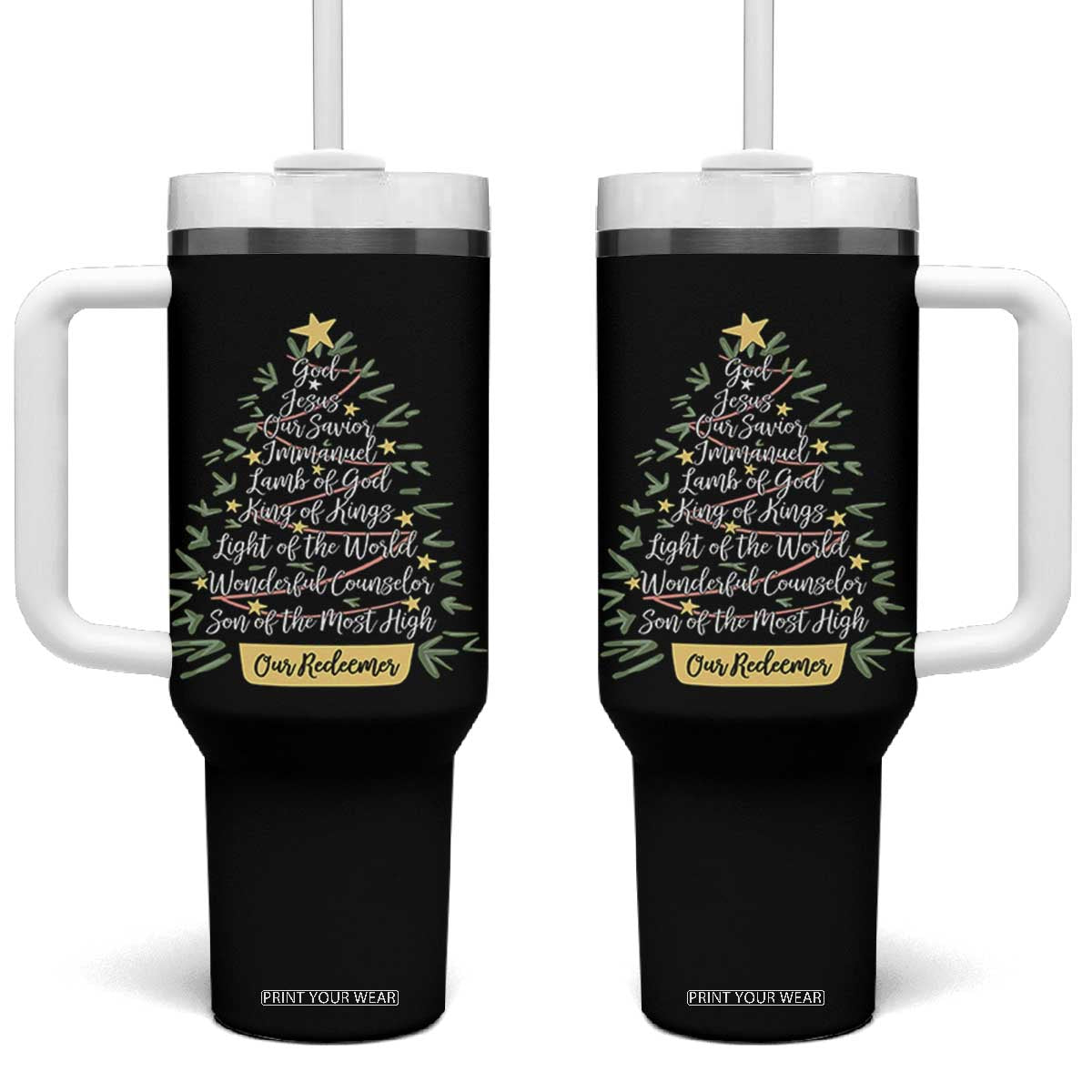 Christmas Christian Tumbler With Handle Jesus Names Tree Religious Faith TS10 One Size: 40 oz Black Print Your Wear