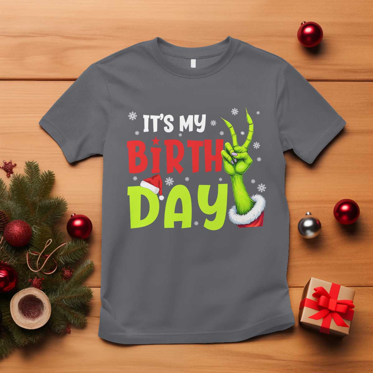 It's My Birthday Christmas T Shirt Funny Bday Xmas TS10 Charcoal Print Your Wear