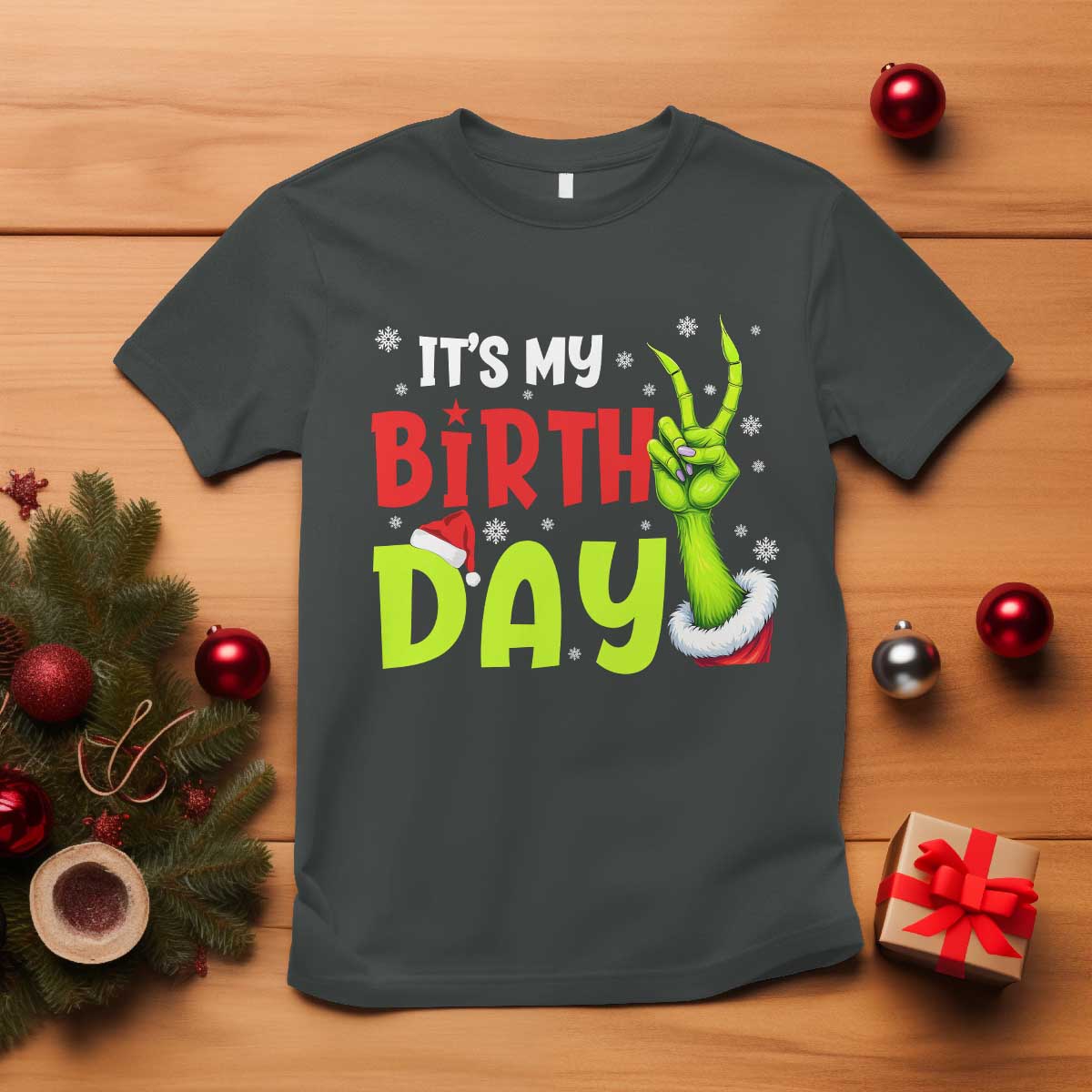 It's My Birthday Christmas T Shirt Funny Bday Xmas TS10 Dark Heather Print Your Wear