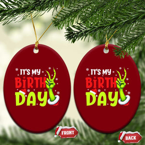 It's My Birthday Christmas Ceramic Ornament Funny Bday Xmas TS10 Print Your Wear