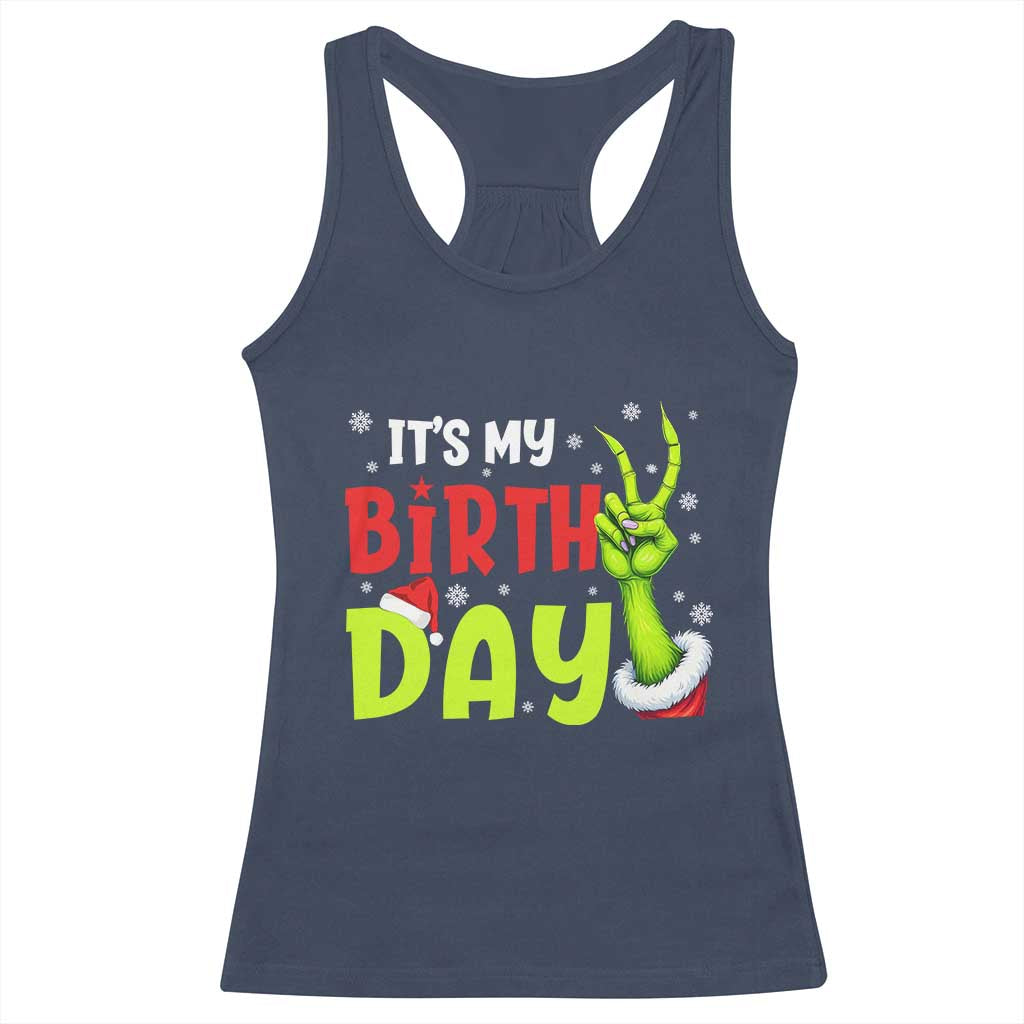 It's My Birthday Christmas Racerback Tank Top Funny Bday Xmas TS10 Navy Print Your Wear
