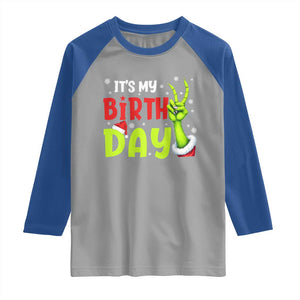 It's My Birthday Christmas Raglan Shirt Funny Bday Xmas TS10 Sport Gray Royal Print Your Wear