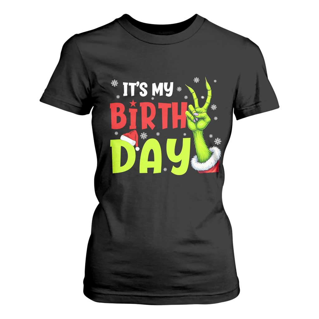 It's My Birthday Christmas T Shirt For Women Funny Bday Xmas TS10 Black Print Your Wear