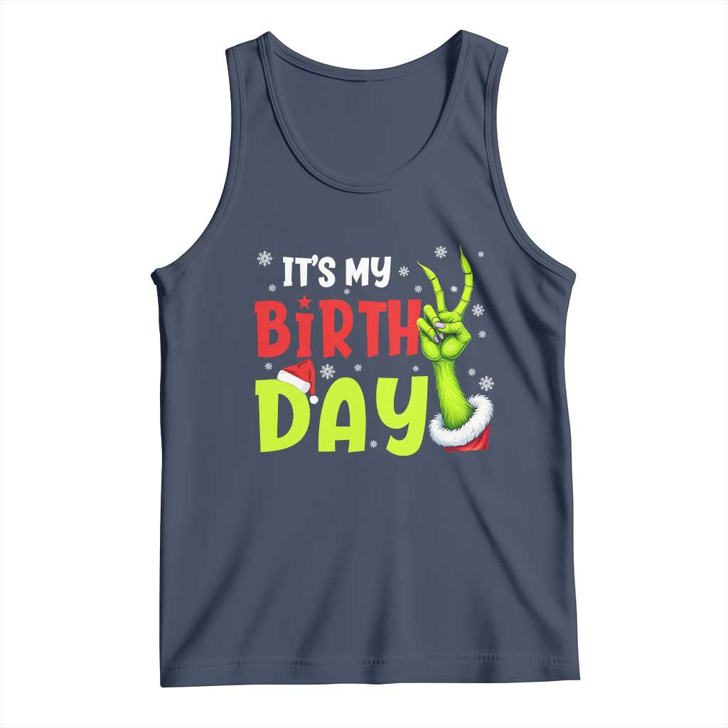 It's My Birthday Christmas Tank Top Funny Bday Xmas TS10 Navy Print Your Wear
