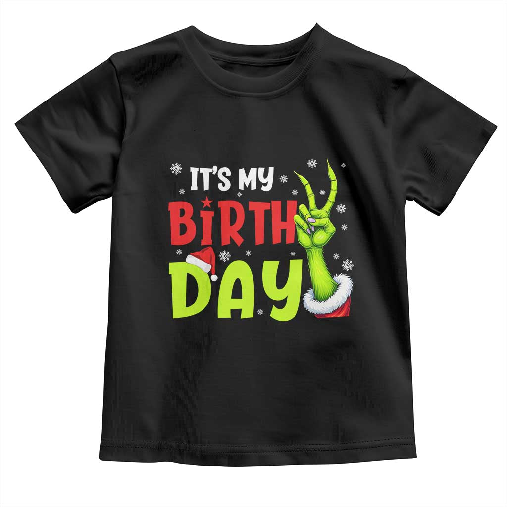 It's My Birthday Christmas Toddler T Shirt Funny Bday Xmas TS10 Black Print Your Wear