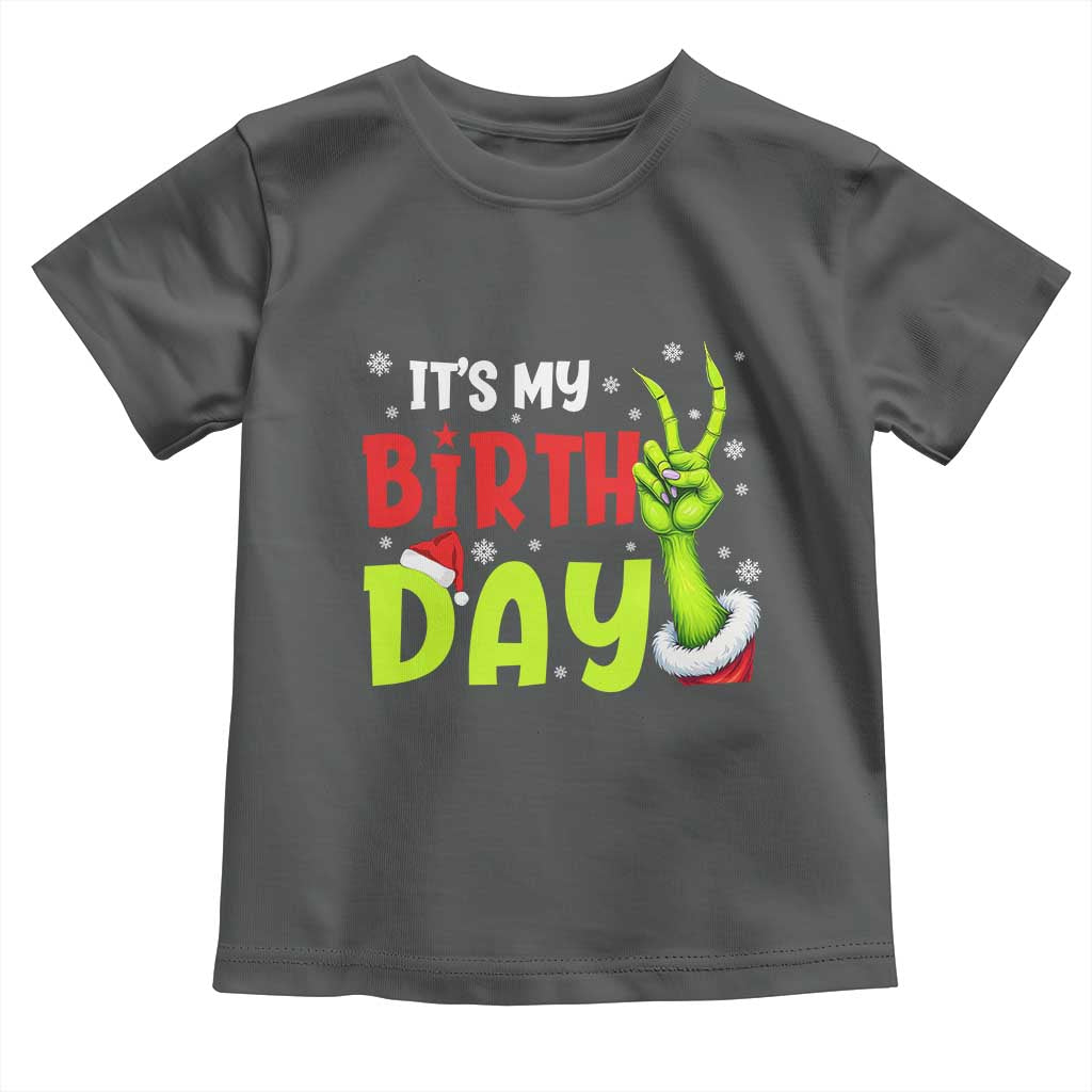 It's My Birthday Christmas Toddler T Shirt Funny Bday Xmas TS10 Dark Heather Print Your Wear