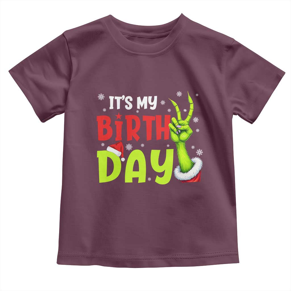 It's My Birthday Christmas Toddler T Shirt Funny Bday Xmas TS10 Maroon Print Your Wear