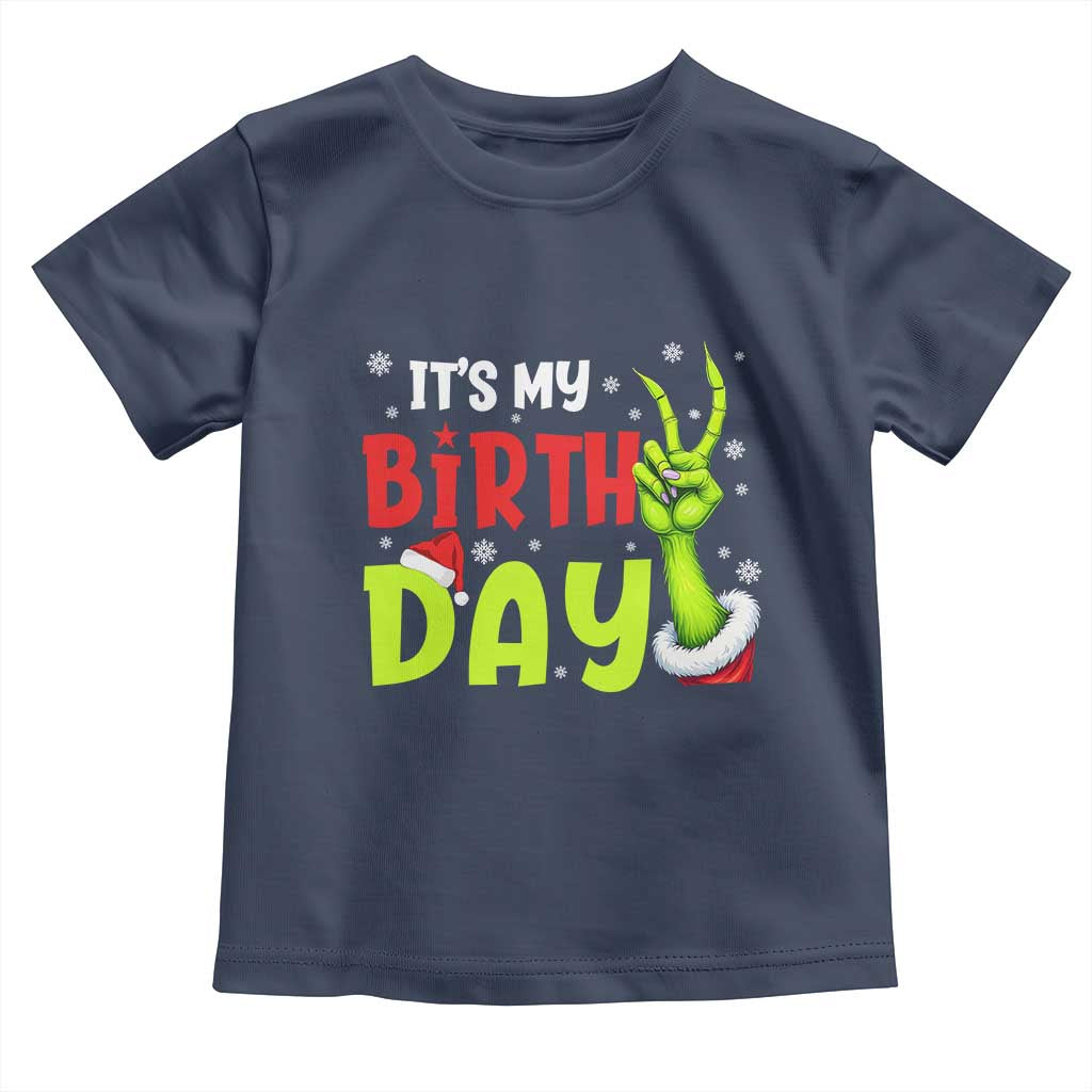 It's My Birthday Christmas Toddler T Shirt Funny Bday Xmas TS10 Navy Print Your Wear