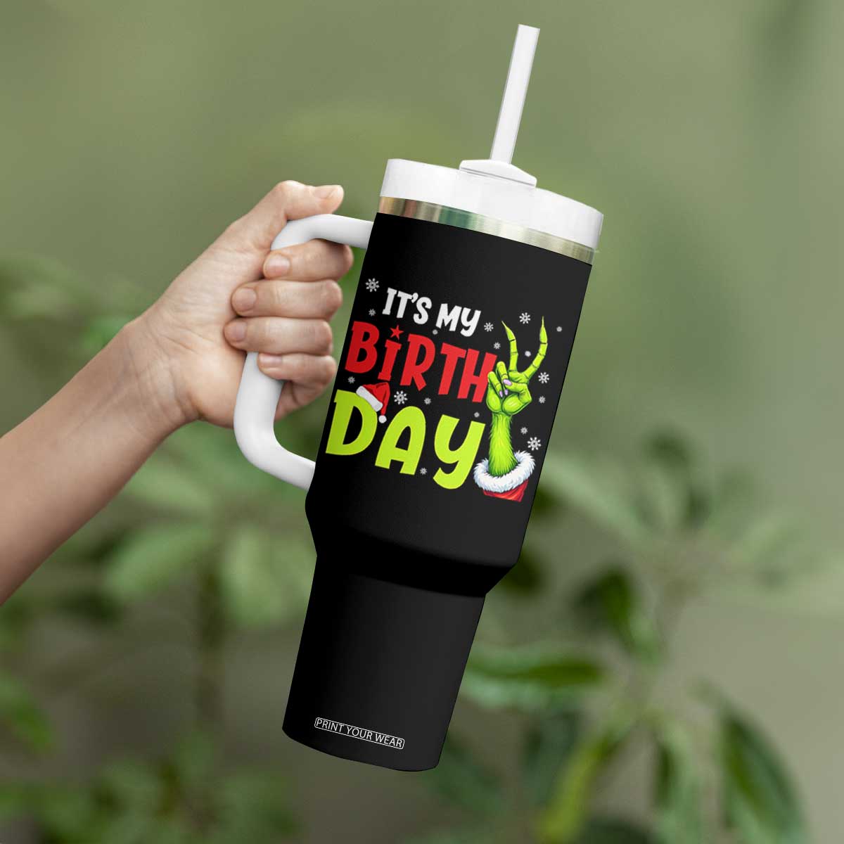It's My Birthday Christmas Tumbler With Handle Funny Bday Xmas TS10 Print Your Wear