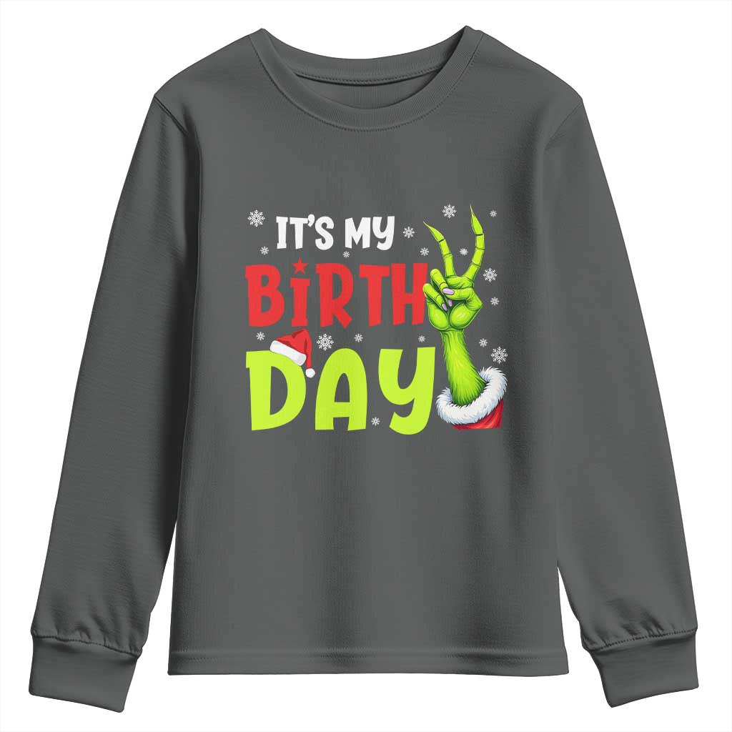 It's My Birthday Christmas Youth Sweatshirt Funny Bday Xmas TS10 Dark Heather Print Your Wear