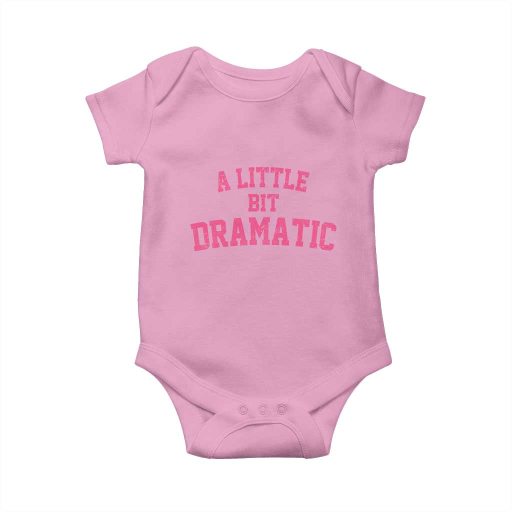 A Little Bit Dramatic Baby Onesie Funny Regina Costume TS10 Light Pink Print Your Wear