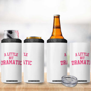 A Little Bit Dramatic 4 in 1 Can Cooler Tumbler Funny Regina Costume TS10 Print Your Wear
