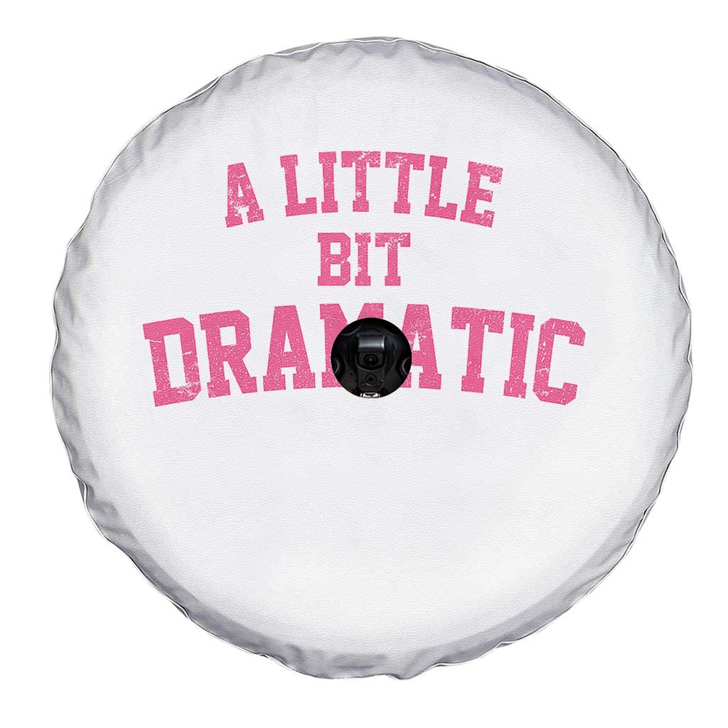 A Little Bit Dramatic Spare Tire Cover Funny Regina Costume TS10 Print Your Wear