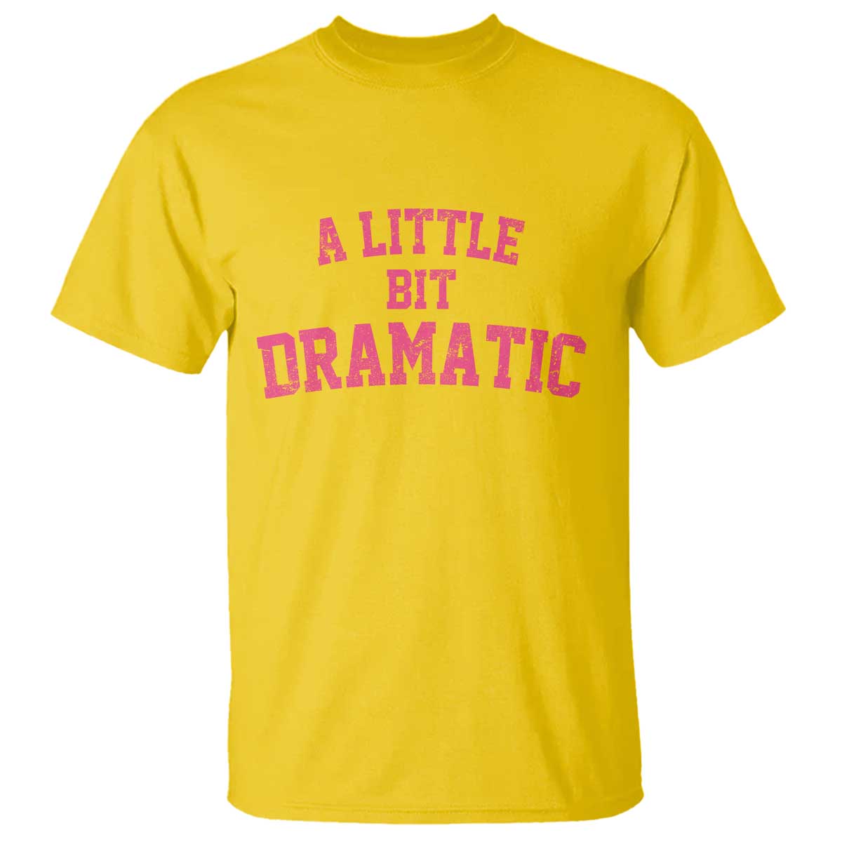 A Little Bit Dramatic T Shirt Funny Regina Costume TS10 Daisy Print Your Wear