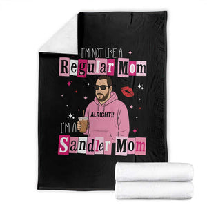 Not A Regular Mom I'm A Sandler Mom Throw Blanket Retro Movie Actor Adam Fan TS10 Black Print Your Wear