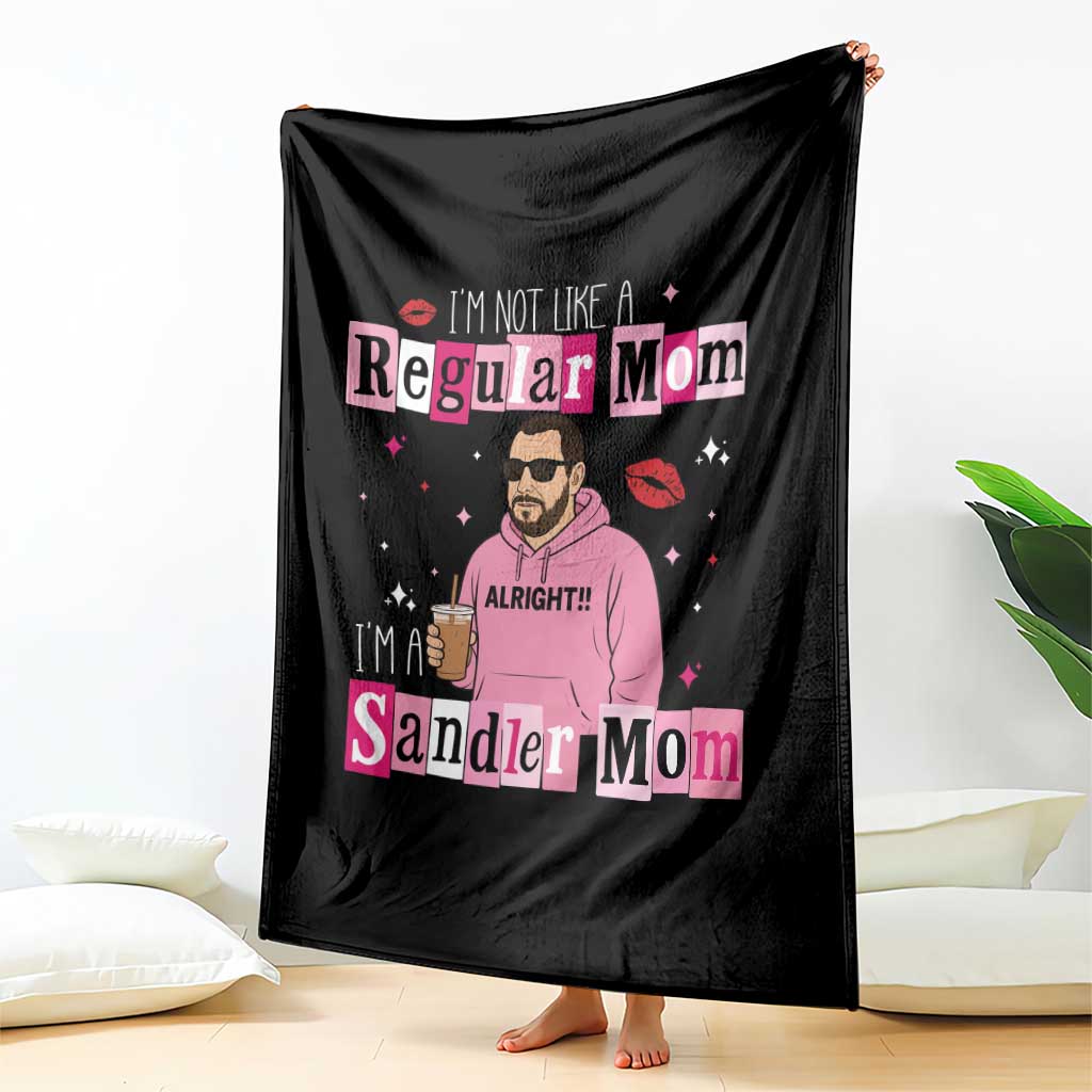Not A Regular Mom I'm A Sandler Mom Throw Blanket Retro Movie Actor Adam Fan TS10 Print Your Wear