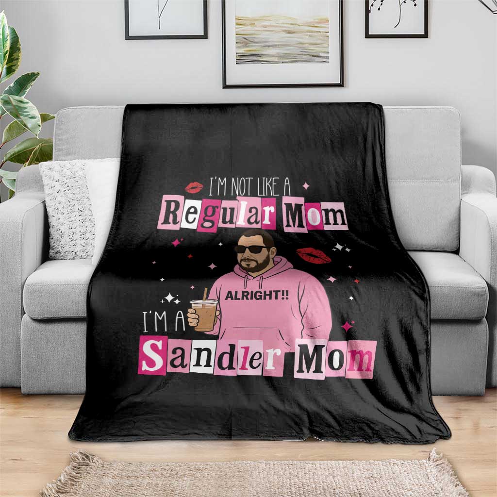Not A Regular Mom I'm A Sandler Mom Throw Blanket Retro Movie Actor Adam Fan TS10 Print Your Wear