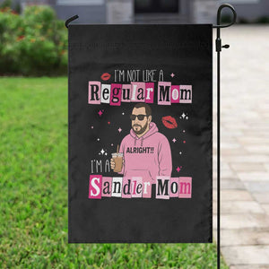 Not A Regular Mom I'm A Sandler Mom Garden Flag Retro Movie Actor Adam Fan TS10 Print Your Wear