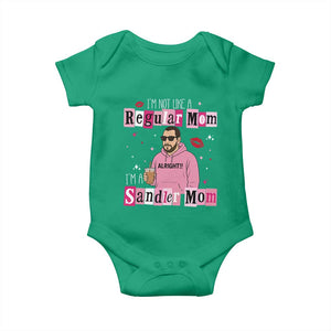 Not A Regular Mom I'm A Sandler Mom Baby Onesie Retro Movie Actor Adam Fan TS10 Irish Green Print Your Wear