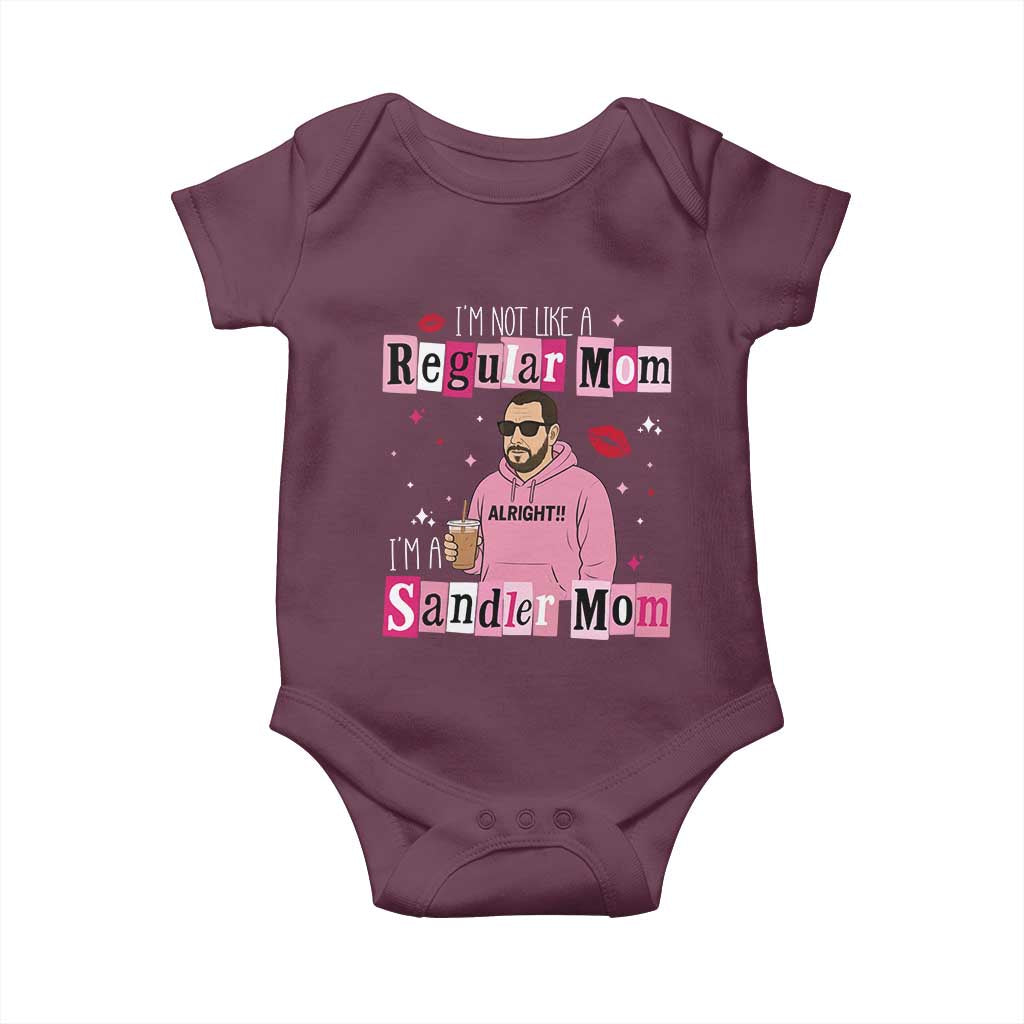 Not A Regular Mom I'm A Sandler Mom Baby Onesie Retro Movie Actor Adam Fan TS10 Maroon Print Your Wear