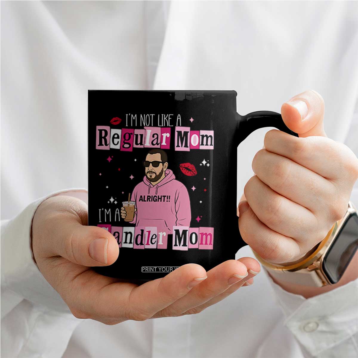Not A Regular Mom I'm A Sandler Mom Coffee Mug Retro Movie Actor Adam Fan TS10 Print Your Wear