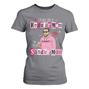Not A Regular Mom I'm A Sandler Mom T Shirt For Women Retro Movie Actor Adam Fan TS10 Charcoal Print Your Wear