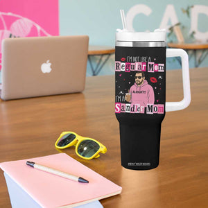 Not A Regular Mom I'm A Sandler Mom Tumbler With Handle Retro Movie Actor Adam Fan TS10 Print Your Wear