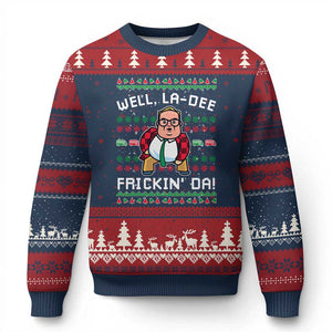 Funny Ugly Xmas Ugly Christmas Sweater Well La Dee Frickin Da Xmas Saturday Night TS10 Navy Red Print Your Wear