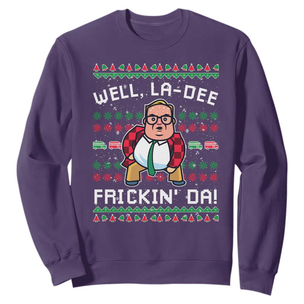 Funny Ugly Christmas Sweatshirt Well La Dee Frickin Da Xmas Saturday Night TS10 Purple Print Your Wear