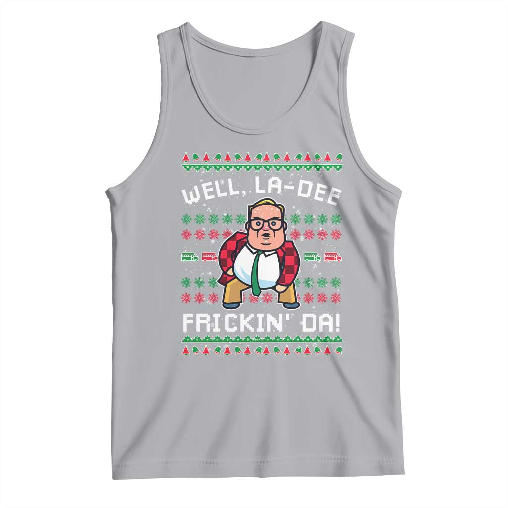 Funny Ugly Christmas Tank Top Well La Dee Frickin Da Xmas Saturday Night TS10 Athletic Heather Print Your Wear
