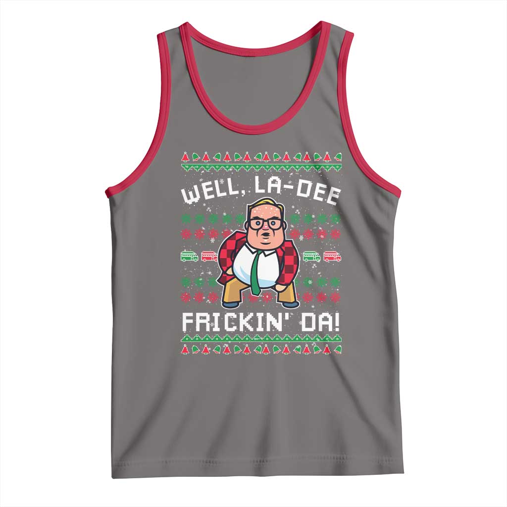 Funny Ugly Christmas Tank Top Well La Dee Frickin Da Xmas Saturday Night - Print Your Wear