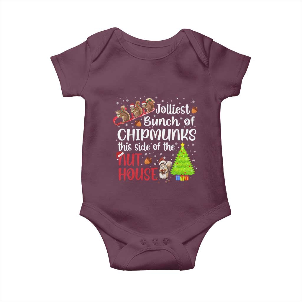 Funny Christmas Baby Onesie Jolliest Bunch Of Chipmunks This Side Of The Nut House TS10 Maroon Print Your Wear