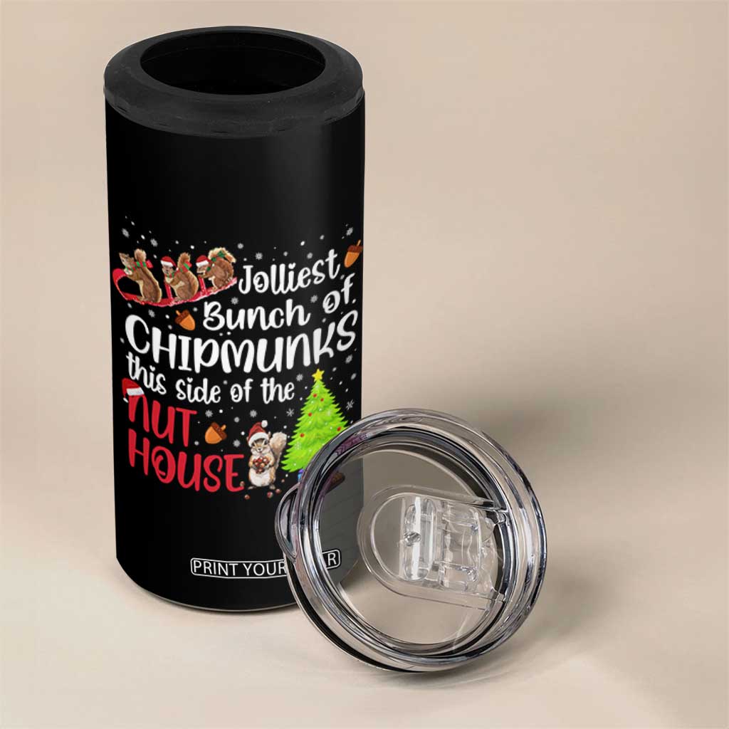 Funny Christmas 4 in 1 Can Cooler Tumbler Jolliest Bunch Of Chipmunks This Side Of The Nut House TS10 Print Your Wear