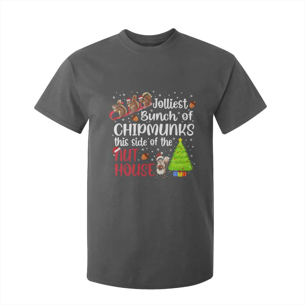 Funny Christmas T Shirt For Kid Jolliest Bunch Of Chipmunks This Side Of The Nut House TS10 Dark Heather Print Your Wear