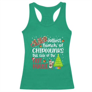 Funny Christmas Racerback Tank Top Jolliest Bunch Of Chipmunks This Side Of The Nut House TS10 Irish Green Print Your Wear