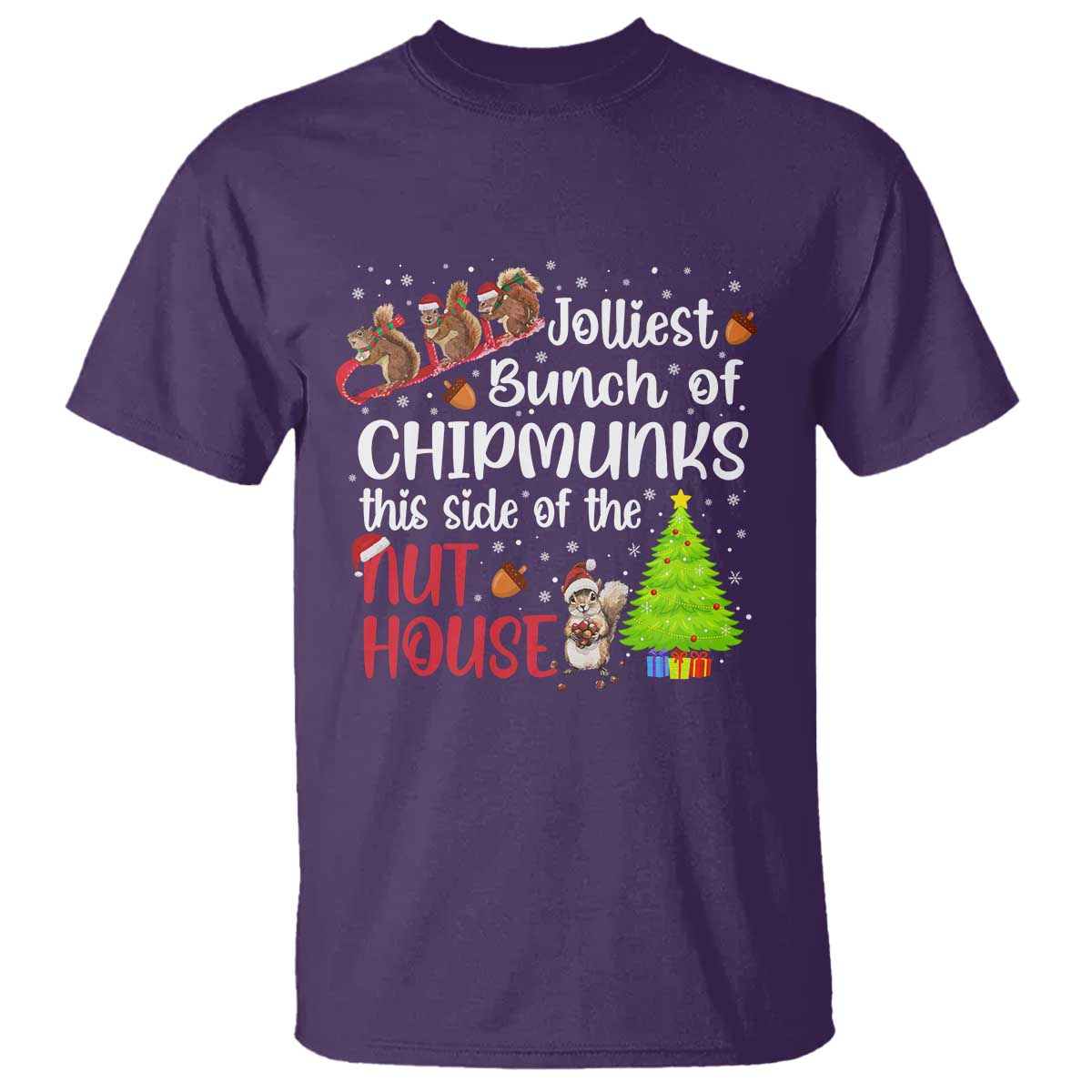 Funny Christmas T Shirt Jolliest Bunch Of Chipmunks This Side Of The Nut House TS10 Purple Print Your Wear
