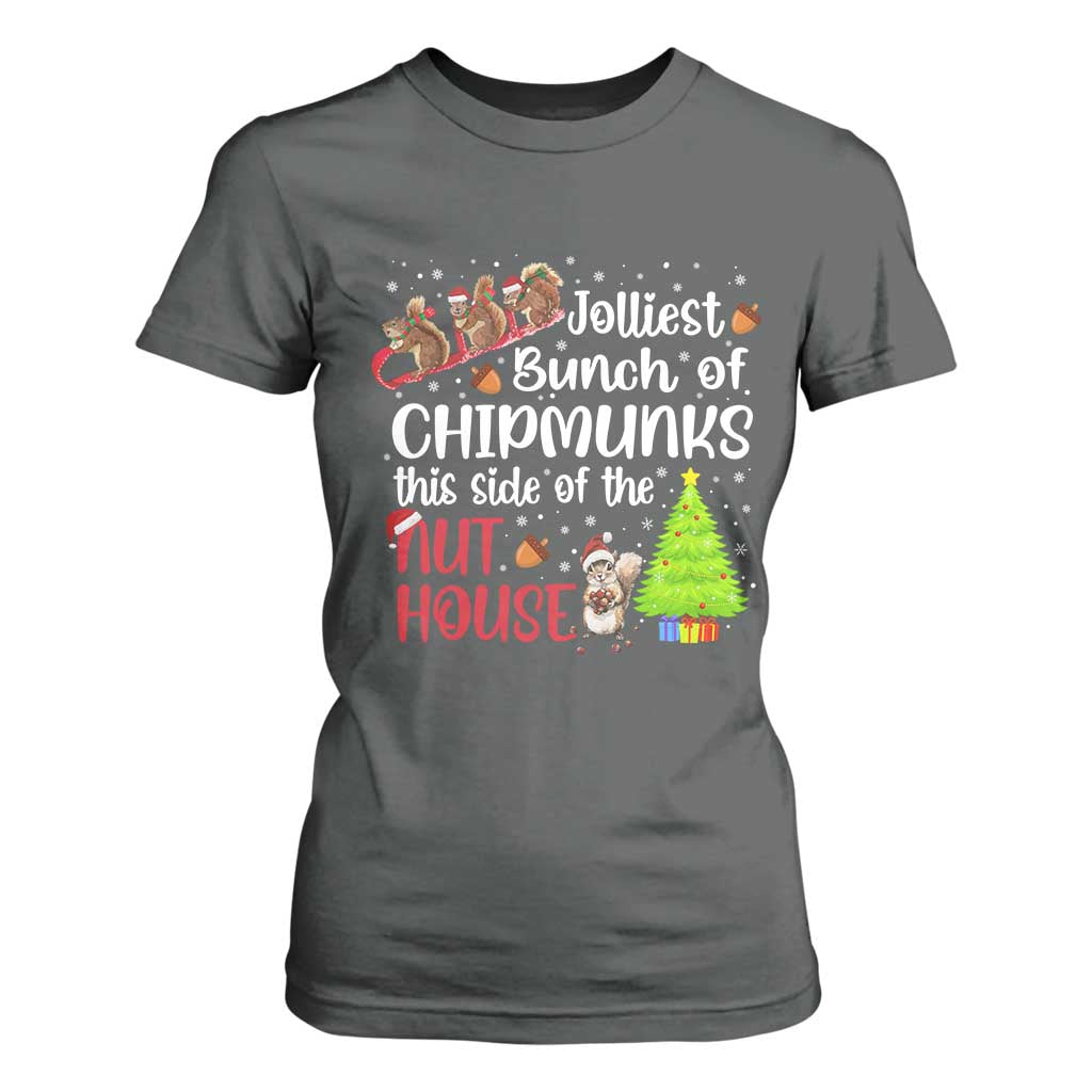 Funny Christmas T Shirt For Women Jolliest Bunch Of Chipmunks This Side Of The Nut House TS10 Dark Heather Print Your Wear