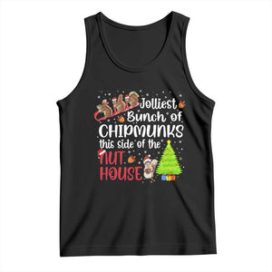 Funny Christmas Tank Top Jolliest Bunch Of Chipmunks This Side Of The Nut House TS10 Black Print Your Wear