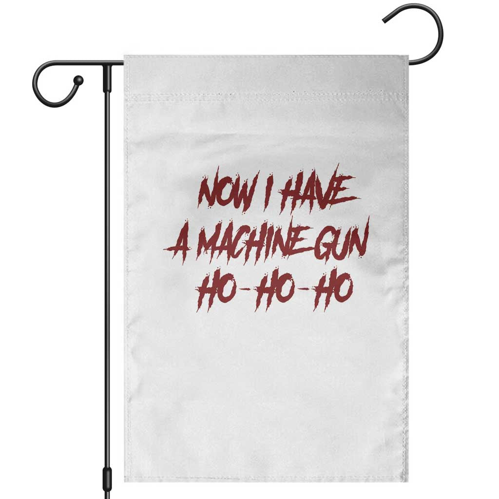 Now I Have A Machine Gun Garden Flag Funny Retro 90s Movie Jumper TS10 White Print Your Wear